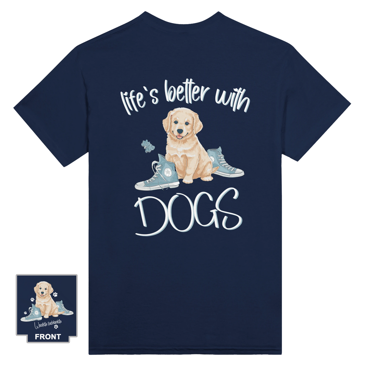 Life's Better With Dogs - Tee