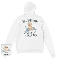 Load image into Gallery viewer, Life&#39;s Better With Dogs - Hoodie

