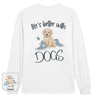 Load image into Gallery viewer, Life&#39;s Better With Dogs - Longsleeve Tee
