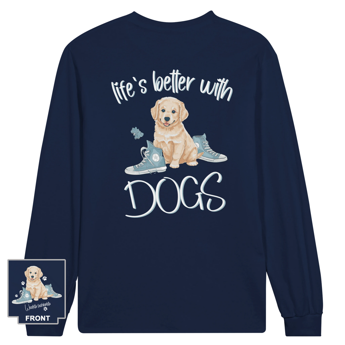 Life's Better With Dogs - Longsleeve Tee